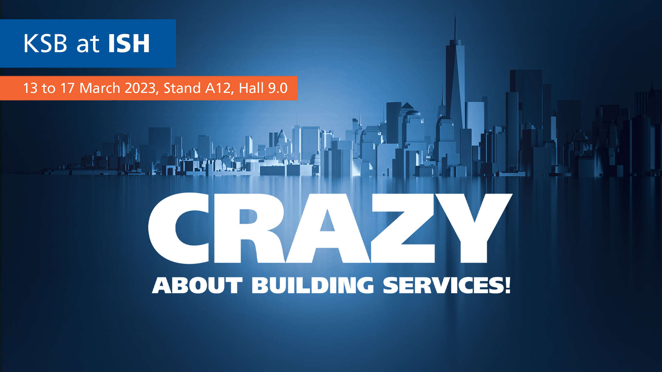 KSB ist verrückt nach Gebäudetechnik – und zeigt das auf der Messe ISH 2023 in Frankfurt